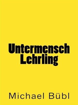cover image of Untermensch Lehrling